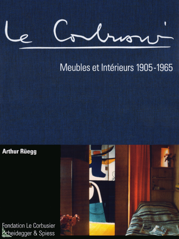 WERKKATALOG REDUZIERT NEU Möbel und Interieurs 1905-1965 Fachbuch Le Corbusier 